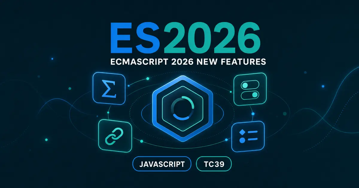 ES2026（ECMAScript 2026）の新機能 - Math.sumPrecise から Uint8Array の Base64 まで
