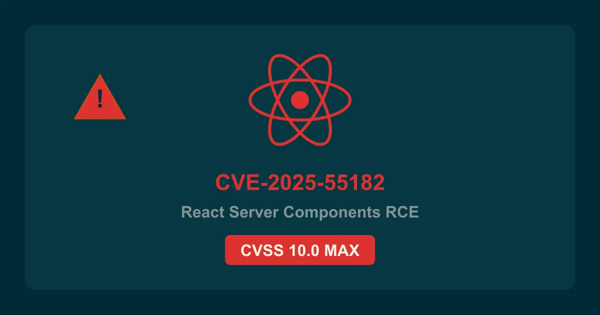 React Server Components の RCE 脆弱性「React2Shell」CVE-2025-55182（CVSS 10.0）の概要と対応