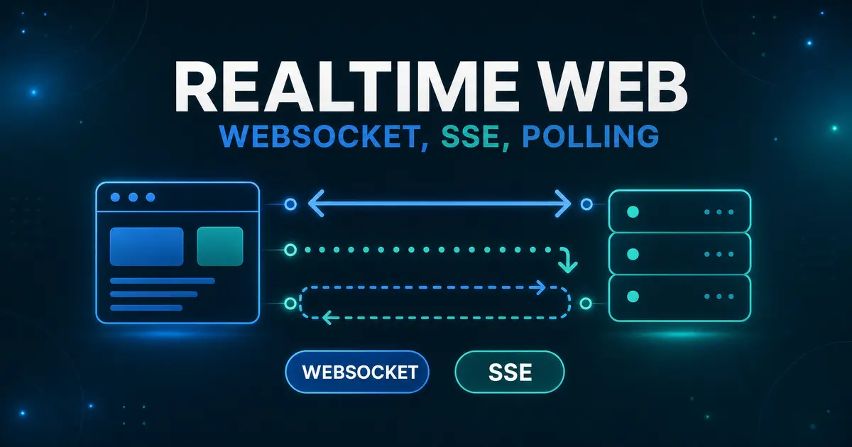 WebSocket・SSE・ポーリングの使い分け - リアルタイム通信の選び方